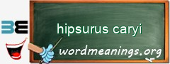WordMeaning blackboard for hipsurus caryi